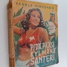 Kaarle Hirvonen : Pidä pääsi kylmänä, Santeri - pikkukuva 1