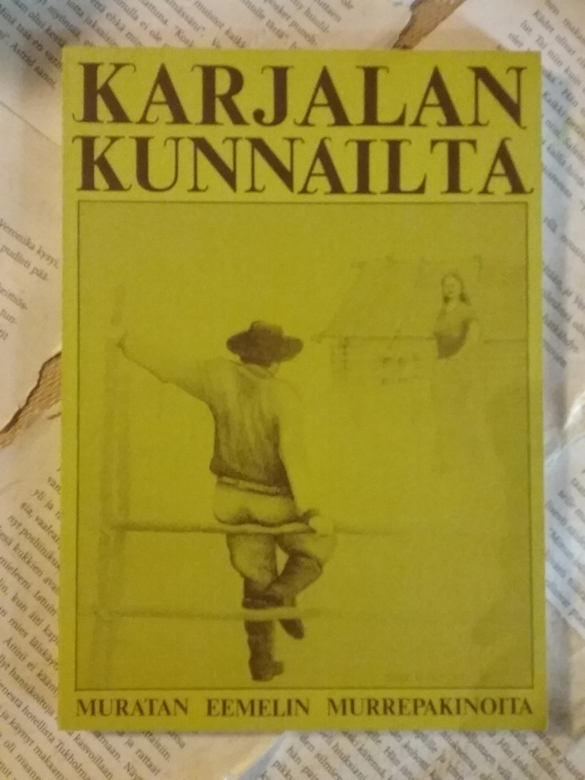 Karjalan kunnailta: Muratan Eemelin murrepakinoita