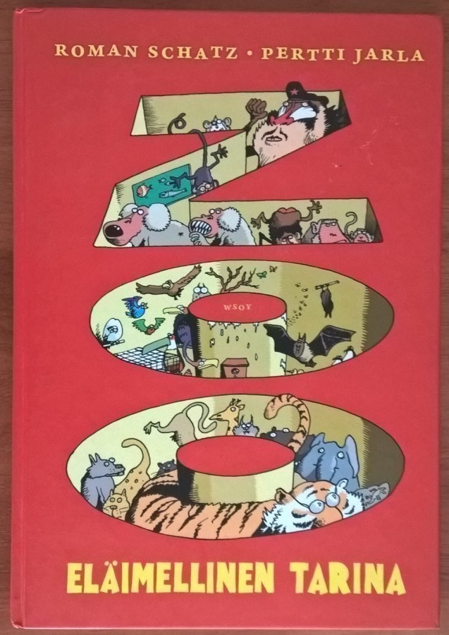 Roman Schatz & Pertti Jarla: Zoo - Eläimellinen tarina