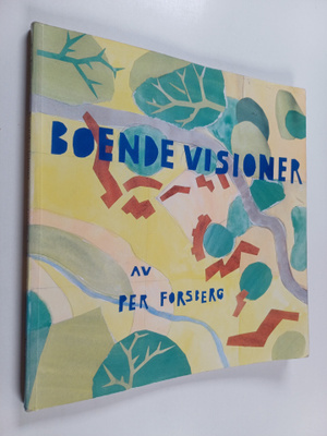 P. Forsberg : Boendevisioner - Om arkitektur, kooperation...