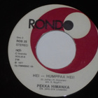 7" PEKKA HIMANKA - Hei - Humppaa Hei - single 1977 VG++ - pikkukuva 2