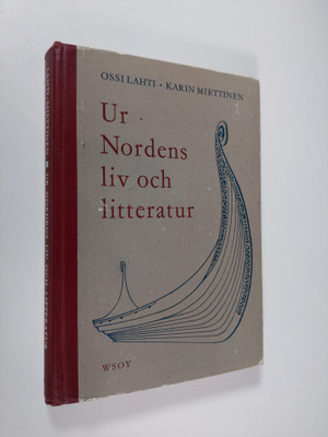 Ossi Lahti : Ur Nordens liv och litteratur : ruotsin kiel...