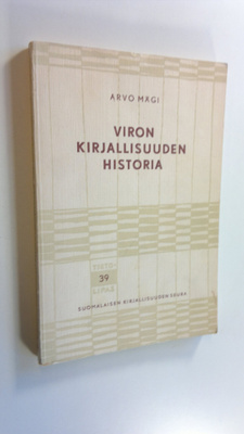 Arvo Mägi : Viron kirjallisuuden historia