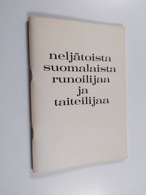 Neljätoista suomalaista runoilijaa ja taiteilijaa