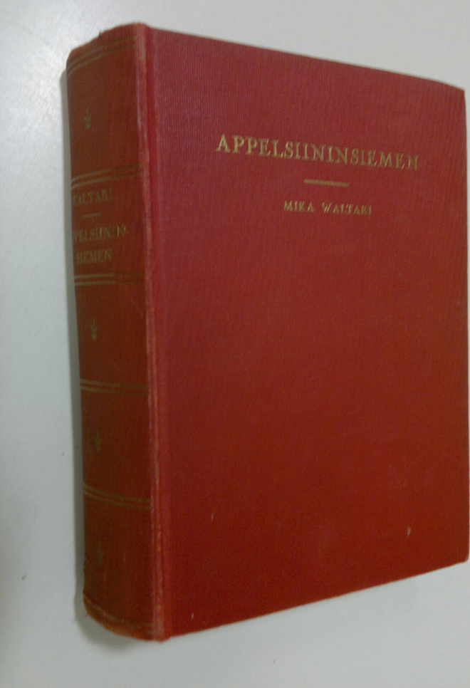 Mika Waltari : Appelsiininsiemen
