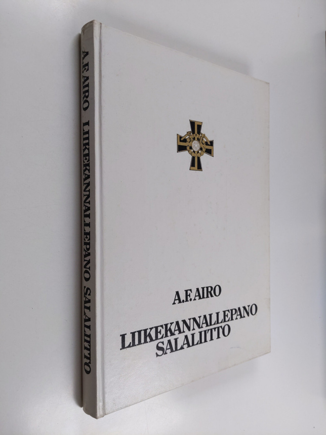 A. F. Airo : Liikekannallepano : Salaliitto