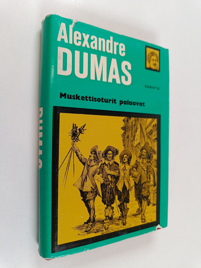 Alexandre Dumas : Muskettisoturit palaavat