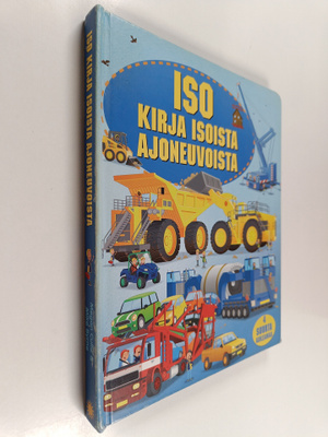 Megan Cullis : Iso kirja isoista ajoneuvoista
