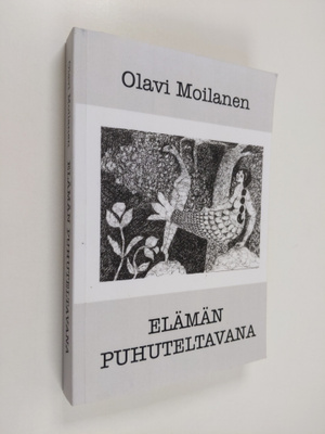 Olavi Moilanen : Elämän puhuteltavana : tutkimus ahdistuk...