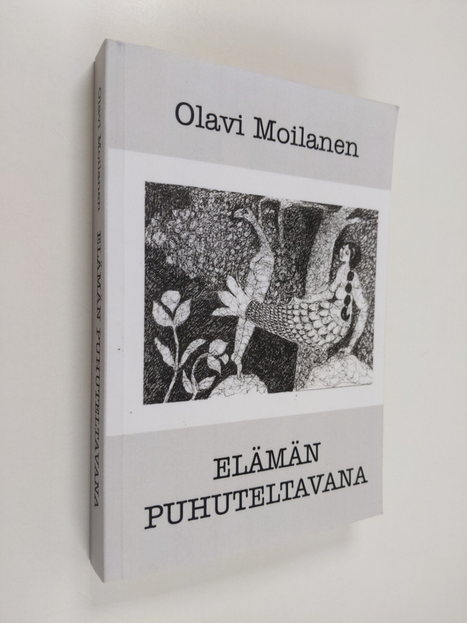 Olavi Moilanen : Elämän puhuteltavana : tutkimus ahdistuk...