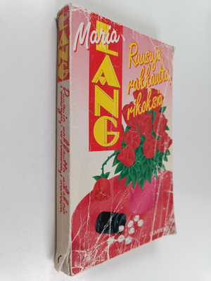 Maria Lang : Ruusuja, rakkautta, rikoksia : salapoliisiro...
