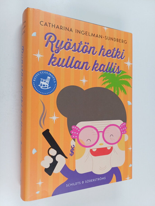 Catharina Ingelman-Sundberg : Ryöstön hetki kullan kallis