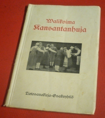 A. Pulkkinen : Valikoima kansantanhuja 1923 1.p.