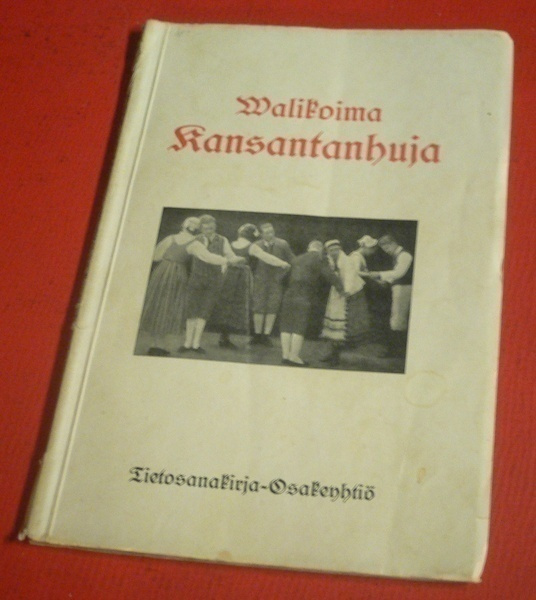 A. Pulkkinen : Valikoima kansantanhuja 1923 1.p.