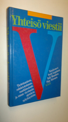 Pertti (toim.) Leppänen : Yhteisö viestii : tiedottamisen...