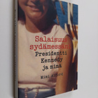 Mimi Alford : Salaisuus sydämessäni : presidentti Kennedy... - pikkukuva 1