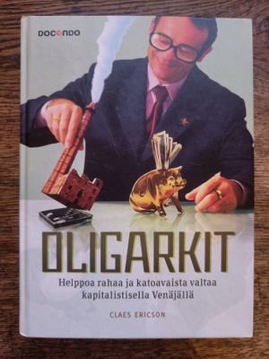 Claens Ericsson: Oligarkit