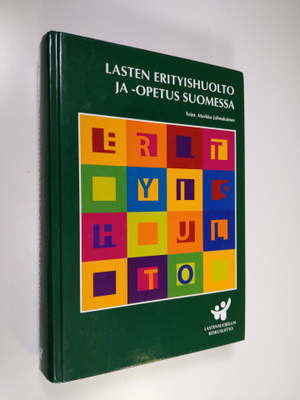 Markku (toim.) Jahnukainen : Lasten erityishuolto ja -ope...