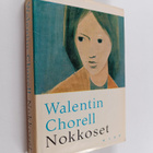 Walentin Chorell : Nokkoset - pikkukuva 1