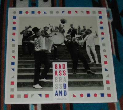 THE BAD ASS BRASS BAND ~ Töttöröö! ~ LP