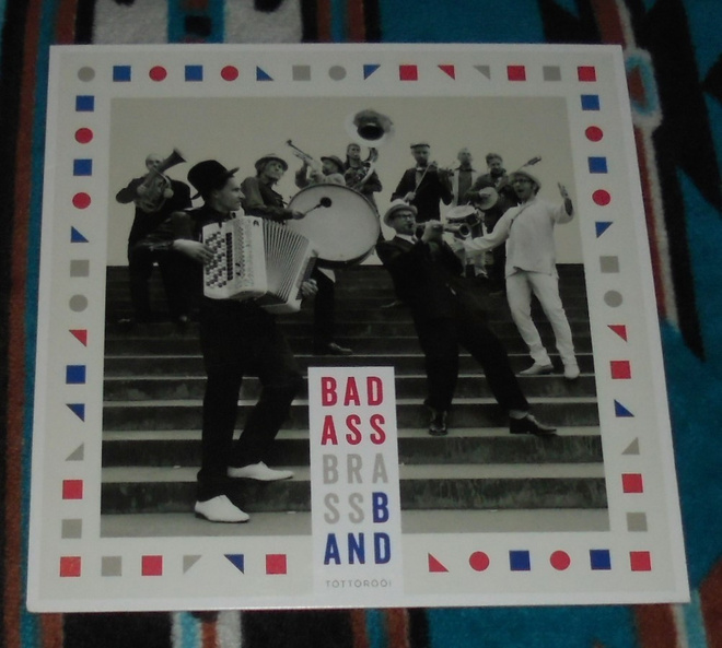 THE BAD ASS BRASS BAND ~ Töttöröö! ~ LP