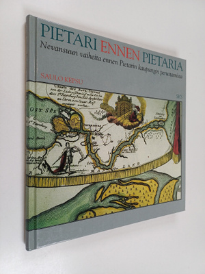 Saulo Kepsu : Pietari ennen Pietaria : Nevansuun vaiheita...