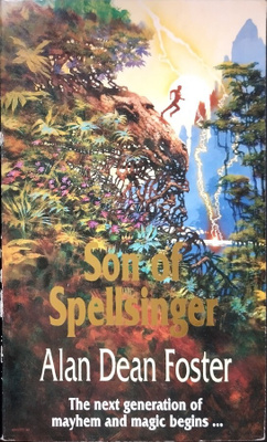Alan Dean Foster: Spellsinger 7 Son of Spellsinger