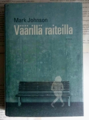 Mark Johnson - Väärillä raiteilla (sid.)