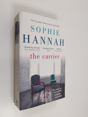 Sophie Hannah : The Carrier