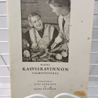 Pieni kasvisravinnon valmistusopas v.1953 - pikkukuva 1