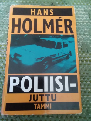 Hans Holmer: Poliisijuttu