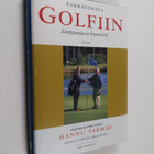 Rakkaudesta golfiin : samppanjaa ja kyyneleitä (signeerattu) - pikkukuva 1