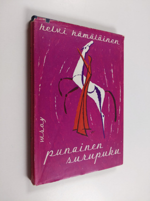 Helvi Hämäläinen : Punainen surupuku : runoja