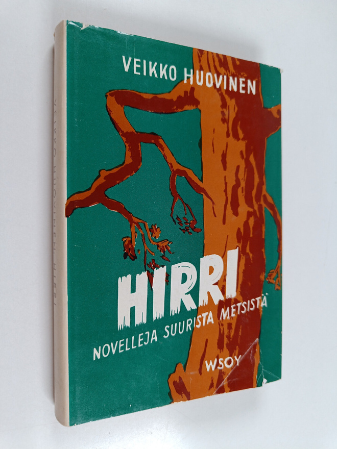 Veikko Huovinen : Hirri : Novelleja