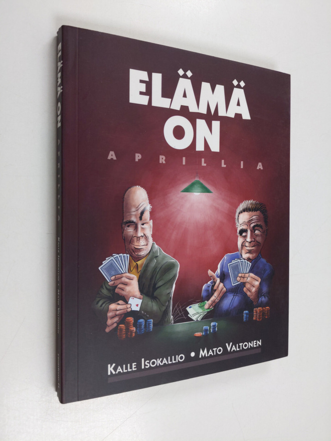 Kalle Isokallio ym. : Elämä on aprillia