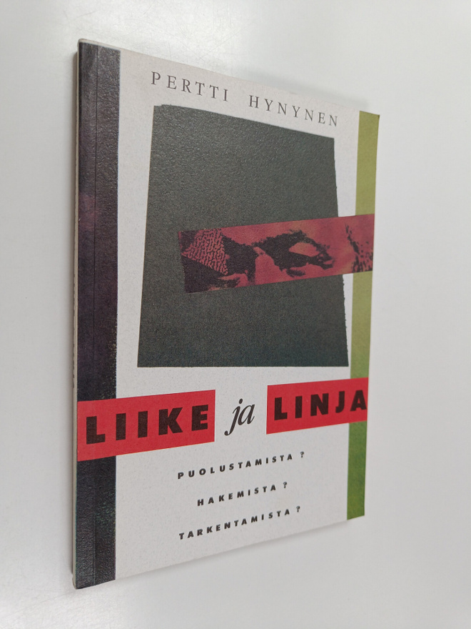 Pertti Hynynen : Liike ja linja (signeerattu, tekijän omi...