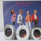 WET WET WET - MAKE IT TONIGHT 7" VINYL - pikkukuva 1