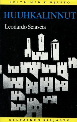 Leonardo Sciascia : Huuhkalinnut