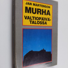 Jan Mårtenson : Murha valtiopäivätalossa - pikkukuva 1