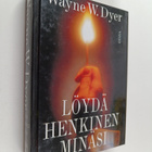 Wayne W. Dyer : Löydä henkinen minäsi - pikkukuva 1