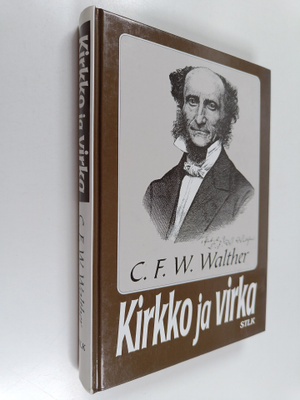 C.f.w Walther : Kirkko ja virka
