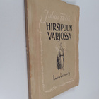 Julius Fucik : Hirsipuun varjossa - pikkukuva 1