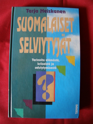 Heiskanen, Tarja : Suomalaiset selviytyjät