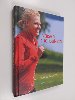 Kirsi Valasti : Naisen juoksukirja