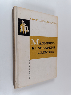 Arvo Lehtovaara : Människokunskapens grunder