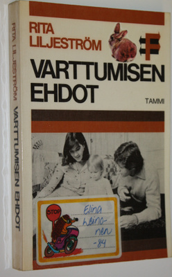 Rita Liljeström : Varttumisen ehdot : aikuisen ja lapsen ...