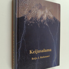 Reijo J. Raitasaari : Keijusalama (signeerattu, tekijän o... - pikkukuva 1