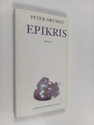 Peter Ortman : Epikris : dikter