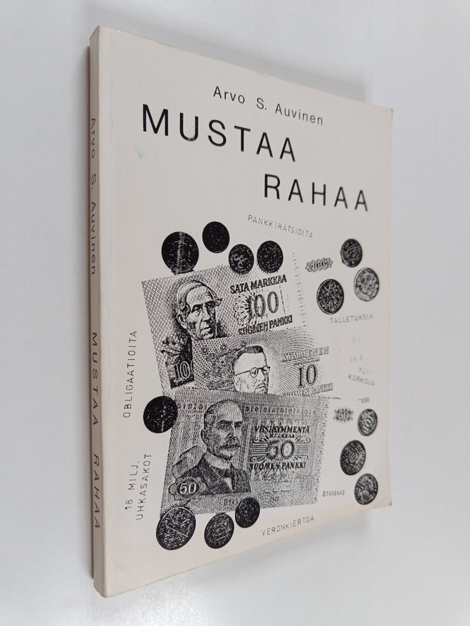 Arvo S. Auvinen : Mustaa rahaa