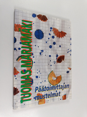Tuomas Marjamäki : Päätoimittajan mustelmat (signeerattu,...
